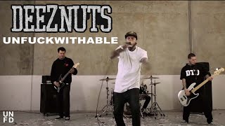 Deez Nuts - Unfuckwithable