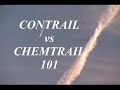 CONTRAIL vs CHEMTRAIL 101
