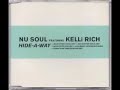 Nu Soul feat Kelli Rich - Hide Away (Lisa Marie Experience Remix)