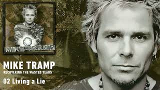 Watch Mike Tramp Living A Lie video