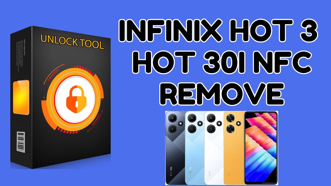 Infinix Hot 3 – Hot 30i NFC Remove Screen lock and FRP Infinix Hot 3 – Hot 30i NFC Remove Screen lock and FRP