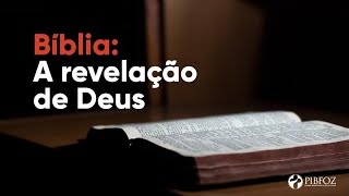 BÍBLIA: A REVELAÇÃO DE DEUS | Pr. Maicon Gama