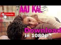 How to download Love Aaj kal full movie in 1080p