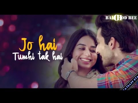Romantic whatsapp status song video | romantic status 2018