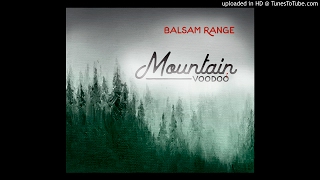 Watch Balsam Range Rise And Shine video