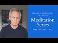 Befriending the Silence a 30-Minute Meditation with Jon Kabat-Zinn | Episode 2