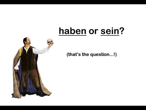 HABEN or SEIN for the Perfect Tense in German? - YouTube