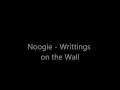 Noogie - Writtings on the Wall