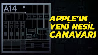 Appleın Yeni Canavarı  A14 Bionic Işlemci