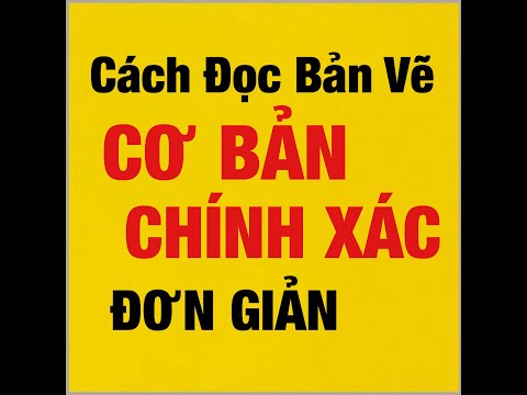 Cách Đọc Bản Vẽ Kỷ Thuật CƠ BẢN - ĐƠN GIẢN Trong chuyên Đề Giải Pháp Thi Công Cơ Điện