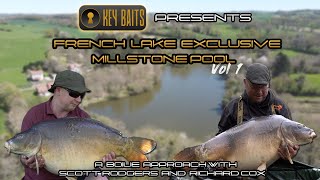 Carp Fishing - France - Lake Exclusive - Millstone Pool - Big Carp - Key Baits Solutions