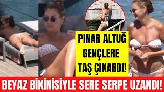 47 yaşındaki Pınar Altuğ beyaz bikinisiyle genç kızlara taş çıkardı! Plajda sere