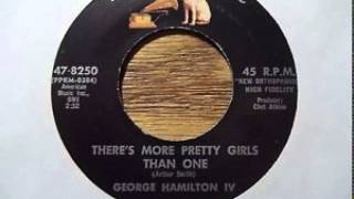 Watch George Hamilton Iv Theres More Pretty Girls Than One video