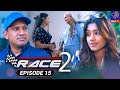 Race 2 Episode 15