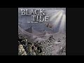 Black Tide - Warriors of Time [Full song]