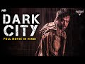 DARK CITY - Hindi Dubbed Full Action Movie | South Indian Movies Dubbed In Hindi Full Movie HD