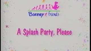 Barney & Friends A Splash Party, Please Season 1, Episode 23