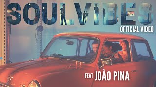 Paul Soir feat João Pina - Soulvibes