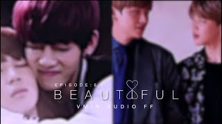 Vmin- B E A U T I F U Lg I V I N G I N Pt.3Use Headphones