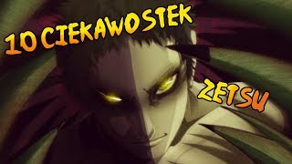 10 ciekawostek o... Zetsu/Czarnym Zetsu/Bia?ym Zetsu!
