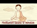 Meditación para principiantes (12 minutos)
