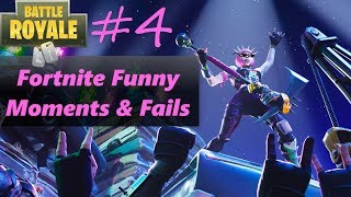 Fortnite Funny Moments & Fails #4
