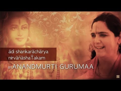 Adi Shankaras Atma Shatakam (Nirvana Shatakam) Stotra - Indian...