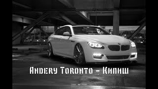 Andery Toronto - Кипиш