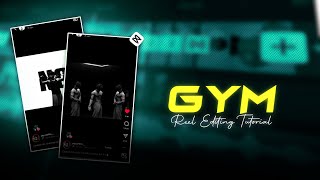 Trending Gym Aesthetic Reel Editing Tutorial In Capcut Rahul Royzzz