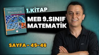 9. Sınıf Meb Matematik Ders Kitabı Sayfa 45-46