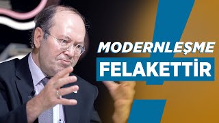 Modernleşme Felakettir - Yol Haritası Yusuf Kaplan