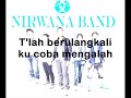Nirwana Band Sudah Cukup Sudah images Nirwana Band Sudah Cukup Sudah