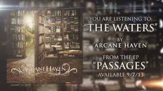 Watch Arcane Haven The Waters video