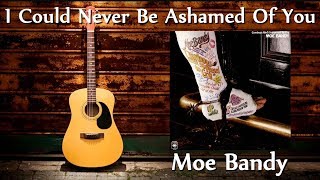 Watch Moe Bandy I Could Never Be Ashamed Of You video