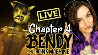 Bendy and the Ink Machine CHAPTER 4 (Full Gameplay)