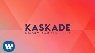 Watch Kaskade Disarm You feat Ilsey video