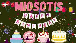 Miosotis Happy Birthday Song