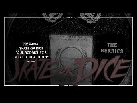 Berrics Top 50: 36 | Paul Rodriguez & Steve Berra - Skate or Dice! Part 1