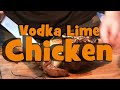 Vodka Lime Chicken recipe by the BBQ Pit Boys