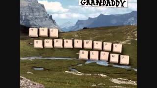 Watch Grandaddy Miner At The Dialaview video