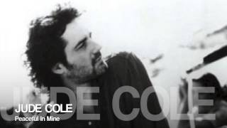 Watch Jude Cole Peaceful In Mine video