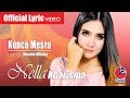 KONCO MESRA - NELLA KHARISMA (OM. MALIKA) - Official Lyric Video