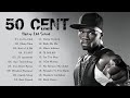 50 Cent Greatest Hits Full Album 2023 - Best Songs Of 50 Cent - HIP HOP OLD SCHOOL MIX