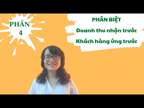 KetoanABC #36- BÚT TOÁN ĐIỀU CHỈNH - P4: Phân biệt doanh thu chưa thực hiện & Khách hàng ứng trước