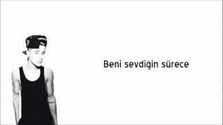 Justin Bieber - As Long As You Love Me (Turkish Lyrics)
