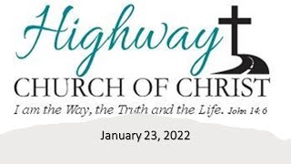Sunday Morning Worship - January 23, 2022