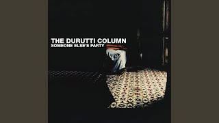 Watch Durutti Column Drinking Time video