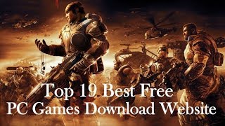 Top 19 Best Free PC Game Download Websites 2018