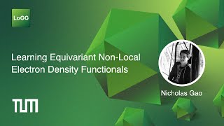 Learning Equivariant Non-Local Electron Density Functionals | Nicholas Gao