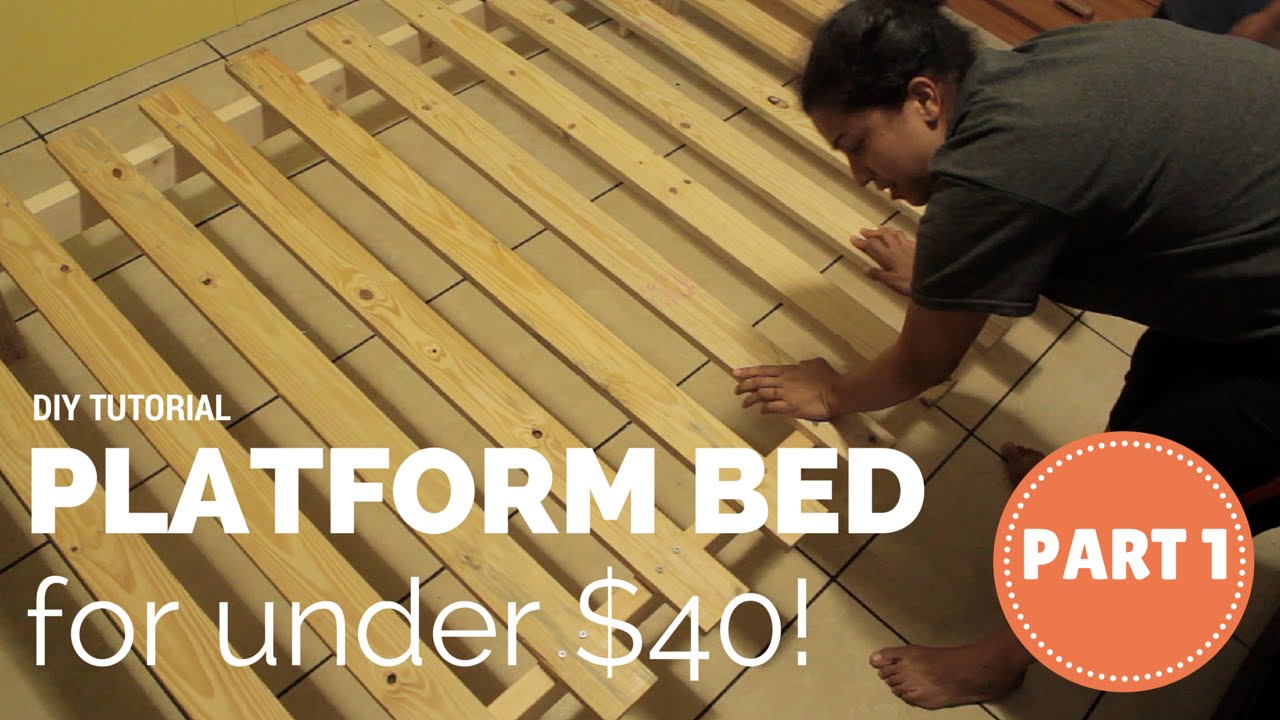How To Build a Platform Bed for $40- Part 1 of 3 - YouTube